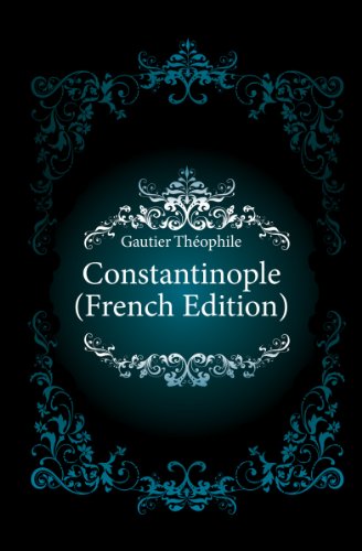 Constantinople (French Edition) [French] 9754280150 Book Cover