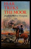 Fear Treks the Moor B0031GNDZO Book Cover