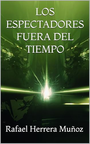 LOS ESPECTADORES FUERA DEL TIEMPO