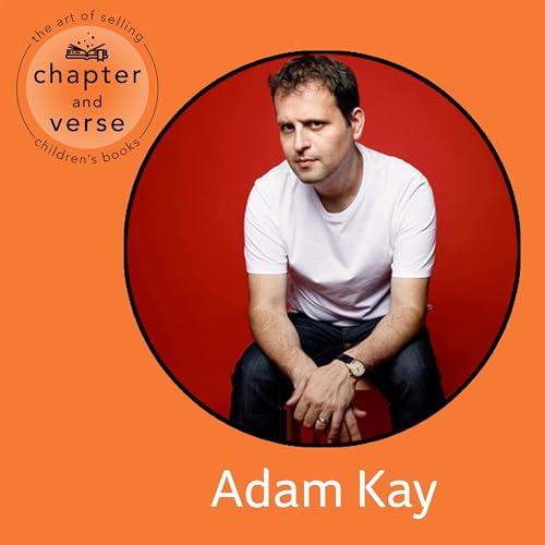 Adam Kay: Introducing an Adult Author to Children's Publishing