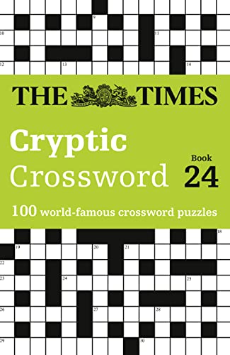 The Times Cryptic Crossword Book 24: 100 World-Famous Crossword Puzzles