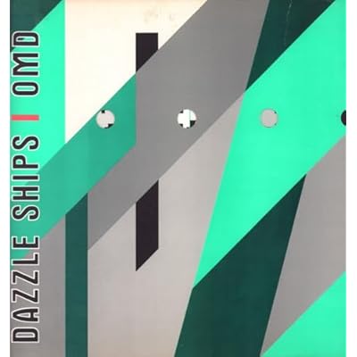 OMD / DAZZLE SHIPS