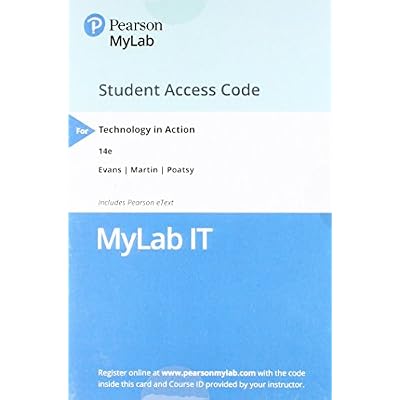 Technology in Action -- MyLab IT with Pearson eText Access Code