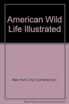 Hardcover American Wild Life Illustrated Book
