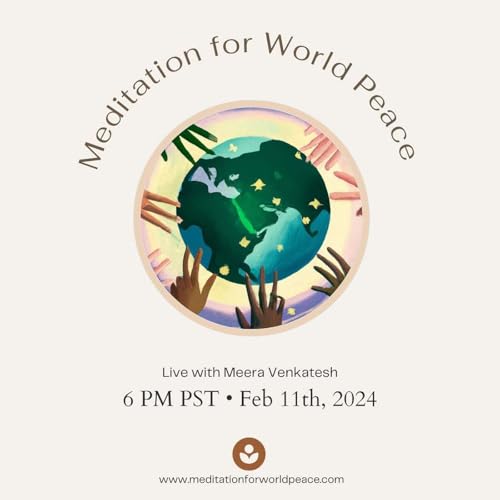 Ep.5: Meditate with Meera Venkatesh, a lifelong meditation practitioner
