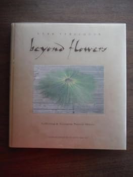 Hardcover Beyond Flowers: Collecting & Arranging Natural Objects Book