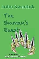 The Shaman's Quest : Book Two of the Row 0972999620 Book Cover