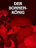  Der Sonnenkönig