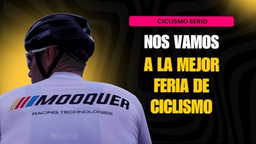 Capítulo 132: Nos vamos a la mejor feria de ciclismo de Europa