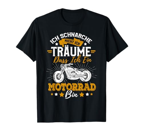 Motorrad Fahrer Biker & Geschenke - Lustige Motorrad - Ich schnarche nicht ich bin ein Motorrad T-Shirt
