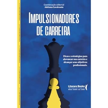 Capa do livro Impulsionadores de carreira: Dicas e estratégias para alavancar a sua carreira e alcançar seus objetivos profissionais