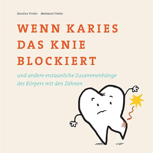 Wenn Karies das Knie blockiert Audiolivro Por Meinhard Vintler, Karoline Vintler capa
