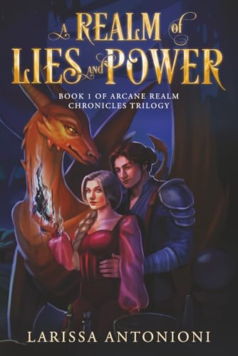 A Realm of Lies and Power: A Fantasy Romance (Arcane Realm Chronicles)