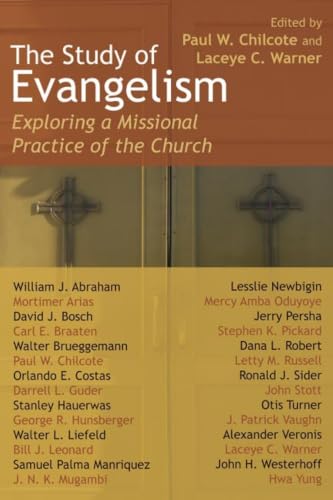 The Study of Evangelism: Exploring a Missional Practice of the Church