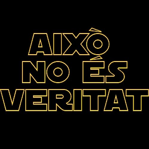Aix&ograve; no &eacute;s Veritat - S05E05 - Star Wars, Alien, Blade Runner