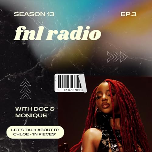FNL RADIO - let's talk about it: chloe - 'in pieces' album