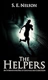 The Helpers: An International Tale of Espionage and Corruption