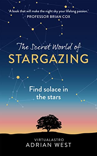 Portada de The Secret World of Stargazing: Find solace in the stars