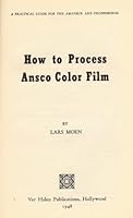 How To Process Ansco Color Film. 1948 B000JC36UK Book Cover