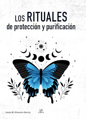 Los Rituales de Protección y Purificación: 2 ...