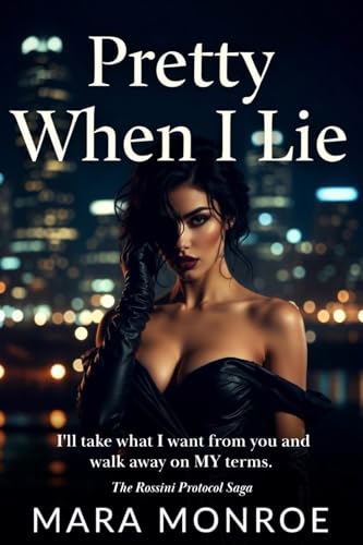 Pretty When I Lie : A Dark Mafia Romance (English Edition)