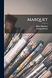 Marquet - Albert Marquet, George Besson 