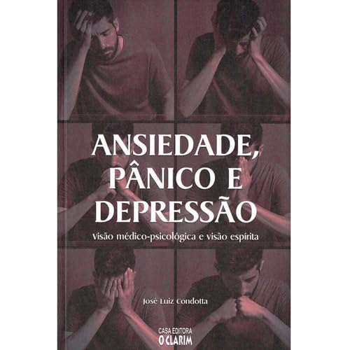 Ansiedade, Panico E Depressao - Nova Edicao