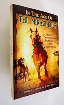 Hardcover In The Age of The Miraculous Book