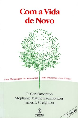 Com a vida de novo: uma abordagem de autoajuda para pacientes com câncer
