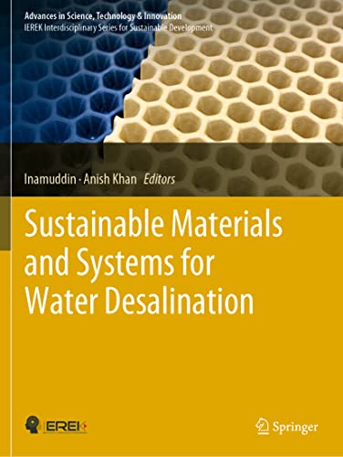 Sustainable Materials and Systems for Water Desalination (Advances in Science, Technology & Innovation)