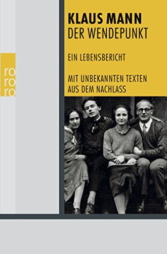Der Wendepunkt: Ein Lebensbericht