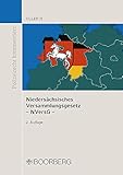  Niedersächsisches Versammlungsgesetz (NVersG): mit Erläuterungen (Polizeirecht kommentiert)