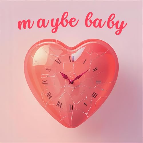 Maybe Baby