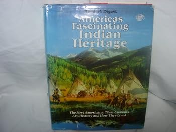 America's Fascinating Indian Heritage