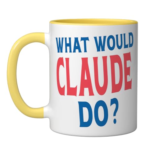 What Would Claude Do Personal Name First Name Funny Claude Ceramic Mug, Yellow/White, 11oz