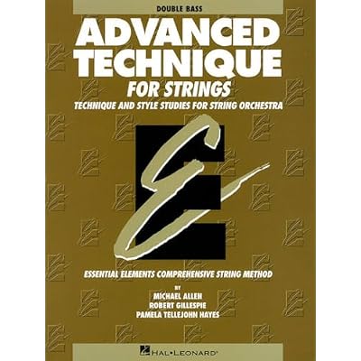 Advanced Technique for Strings (Essential Elements Series)