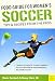 Food Guide For Women's Soccer: Tips & Recipes From The