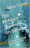 The Hidden Squeeze on Seniors:: AI's Energy Hunger and Rising Costs in Late 2025 (English Edition)