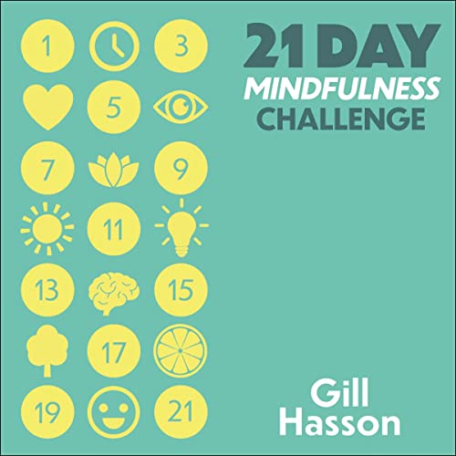 21 Day Mindfulness Challenge by Gill Hasson episode artwork
