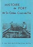 st gilles croix de vie meteo  Histoire du port de St Gilles-Croix-de-Vie