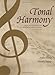 Tonal Harmony, with an Introduction to Twentieth-Century Music
