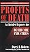 Profits of Death: An Insider Exposes the Death Care Industries