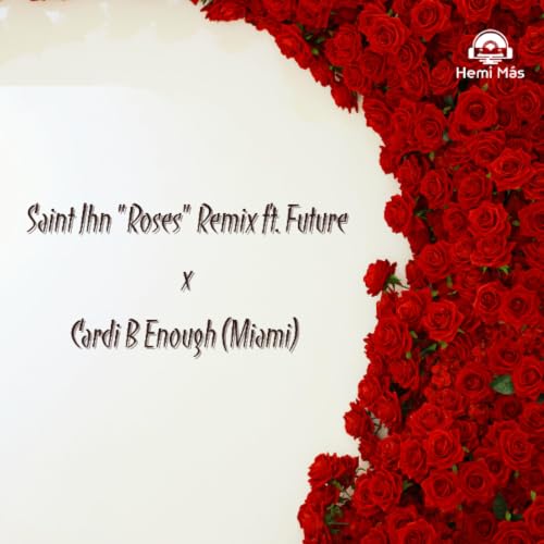 Saint Jhn Roses Remix ft. Future x Cardi B Enough - Miami