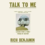 Talk to Me: Lessons from a Family Forged by History