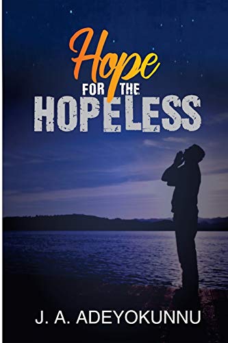Hope For The Hopeless