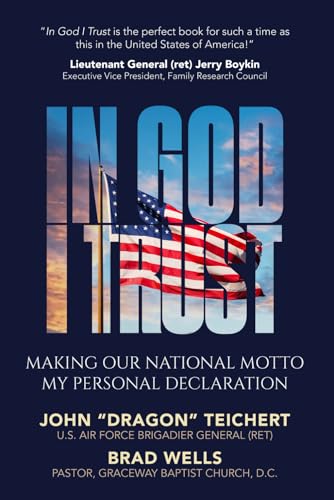 In God I Trust: Making Our National Motto My Personal Declaration