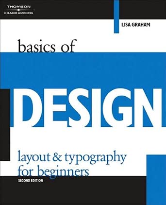 L.Graham's Basics of Design 2nd(second) edition(Basics of Design: Layout & Typography for Beginners [Paperback]) book cover