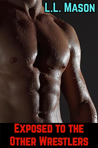 Exposed to the Other Wrestlers: MMM Anon Chastity SPH Public BMWM (Wrestler in Chastity Book 4) (English Edition)