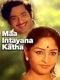Maa Intayana Katha