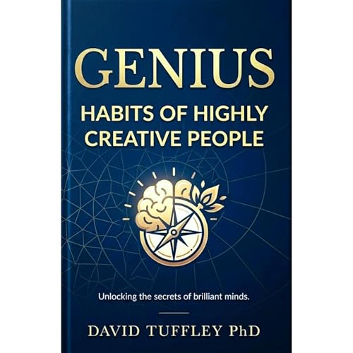 Genius: Habits of highly creative people Audiolibro Por David Tuffley arte de portada